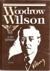 kniha Woodrow Wilson, Svoboda 1987