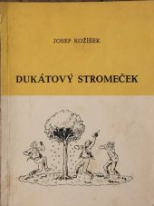 kniha Dukátový stromeček a jiné pohádky, Státní nakladatelství 1946