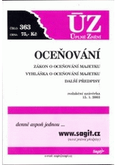 kniha Oceňování zákon o oceňování majetku, vyhláška o oceňování majetku, další předpisy : [k] 15.1.2003, Sagit 2003