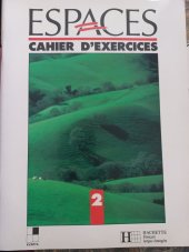 kniha Espaces 2 Cahier d'Exercices, Hachette 1990