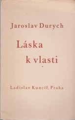 kniha Láska k vlasti, Ladislav Kuncíř 1931