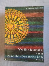 kniha Volkskunde von Niederösterreich  Band 2, Verlag Ferdinand Berger 1981