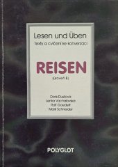 kniha Lesen und Üben = (Úroveň C) - Reisen. - Texty a cvičení ke konverzaci., Polyglot 1995