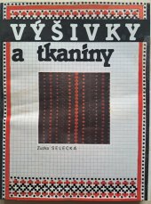 kniha Výšivky a tkaniny, Práca 1989