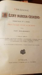 kniha Obrázkové dějiny národa českého, Jos. R. Vilímek 1893