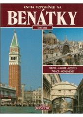 kniha Benátky Kniha vzpomínek na Benátky, Bonechi 1992