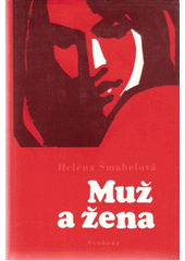 kniha Muž a žena Cesta ze zármutku, Svoboda 1972