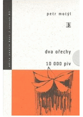 kniha Dva ořechy 10 000 piv, Host 2007