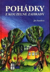 kniha Pohádky z kouzelné zahrady, Sursum 2003