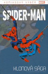 kniha Komiksový výběr Spider-Man 02 - Klonová sága Marvel, Hachette 2019