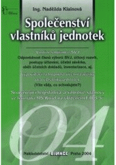 kniha Společenství vlastníků jednotek vnitřní směrnice SVJ : vypovídací schopnost účetní závěrky pro vlastníky jednotek, Bilance 2004