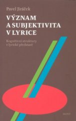 kniha Význam a subjektivita v lyrice kognitivní struktury v lyrické představě, Host 2008