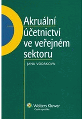 kniha Akruální účetnictví ve veřejném sektoru, Wolters Kluwer 2012