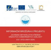 kniha Informační brožura k projektu "Ochrana obyvatelstva a řešení krizových a mimořádných událostí", partner projektu VŠERS, Tribun EU 2014