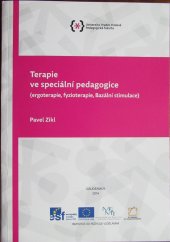 kniha Terapie ve speciální pedagogice ergoterapie, fyzioterapie, Bazální stimulace, Gaudeamus 2014