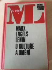 kniha O kultuře a umění podle Marx-Engels, Spisy - české vydání a V.I.Lenin, Spisy - české vydání, Svoboda 1977