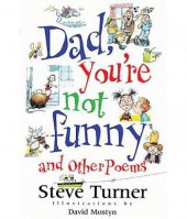 kniha Dad, you're not funny and Other Poems, Lion Publishing Corporation 2000