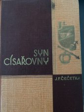 kniha Syn císařovny román, Josef Elstner 1936