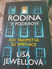 kniha Rodina v podkroví  Ich tajomstvá sú smrtiace, Tatran 2020