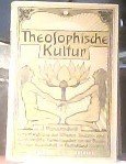 kniha Theosophische Kultur zur Entwicklung der hoheren Seelen und Geisterkrafte, Theosophischer Kultur Verlag 1930