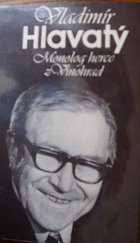 kniha Monolog herce z Vinohrad, Melantrich 1984