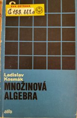 kniha MNOŽINOVÁ ALGEBRA, Alfa 1978