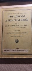 kniha Posuzování a zkoušení zboží Díl II, - Zboží chemického průmyslu - příručka pro školní pokusy a laboratoř., Česká grafická Unie 1932