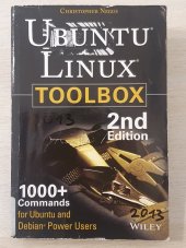 kniha Ubuntu Linux Toolbox 1000+ Commands for Ubuntu and Debian Power Users, Wiley 2013