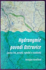 kniha Hydronymie povodí Ostravice (jména řek, potoků, rybníků a studánek), Pavel Mervart 2021