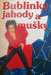 kniha Bublinky, jahody a mušky, Tanga 2004