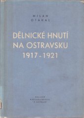 kniha Dělnické hnutí ve Slezsku a na Ostravsku v letech 1868-1871, ČSAV] 1962