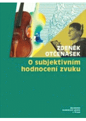 kniha O subjektivním hodnocení zvuku, Akademie múzických umění 2008