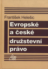 kniha Evropské a české družstevní právo, Eurolex Bohemia 2006