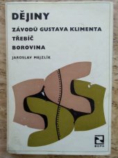 kniha Dějiny Závodů Gustava Klimenta Třebíč-Borovina, Závody G. Klimenta 1972