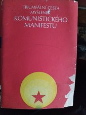 kniha Triumfální cesta myšlenek Komunistického manifestu, Práce 1973