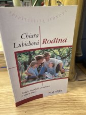 kniha Rodina Rodiče, manželé, snoubenci a děti se ptají, Nové město 1999