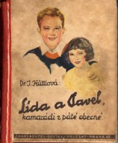 kniha Lída a Pavel, kamarádi z páté obecné veselé příhody našich dětí, Gustav Voleský 1933
