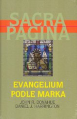 kniha Evangelium podle Marka Sacra Pagina, Karmelitánské nakladatelství 2005