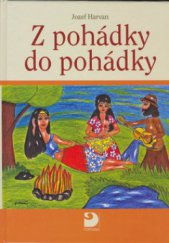 kniha Z pohádky do pohádky, Fortuna 2006