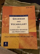 kniha Grammar and Vocabulary for Cambridge advanced and Proficiency Fully updated for the revised cpe, Longman 2002