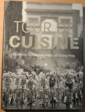 kniha Tour De Cuisine Favourite Recipes of the Top Cycling Pros, Gräfe und Unzer 2014