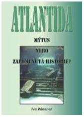 kniha Atlantida - mýtus nebo zapomenutá historie?, AOS  2008