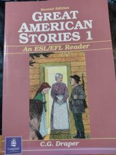 kniha Great American stories 1. An ESL/EFL Reader, Longman 1993