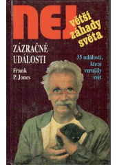 kniha Největší záhady světa Zázračné události, Dialog 1994