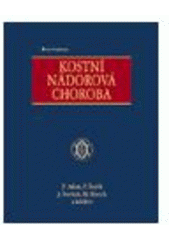 kniha Kostní nádorová choroba, Grada 2005