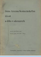 kniha Jana Amosa Komenského život a dílo v obrazech, Spolek Komenský 1939