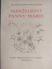 kniha Manželství Panny Marie, Marie Rosa Junová 1946