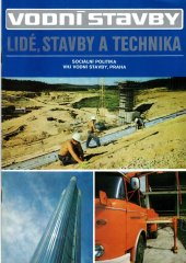 kniha Vodní stavby: Lidé, stavby a technika Sociální politika VHJ Vodní stavby Praha, Novinář 1980