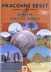 kniha Zeměpis Pracovní sešit 1. díl - Amerika, Afrika, Nová škola 2017