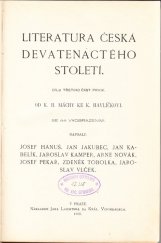 kniha Literatura česká devatenáctého století Díl III. část 1, - Od K.H. Máchy ke K. Havlíčkovi - od Josefinského obrození až po českou modernu., Jan Laichter 1905